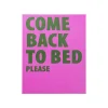 KARE Design Tableau Come Back To Bed 40x50cm ^ Tableau